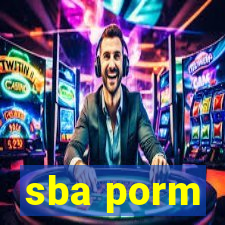 sba porm